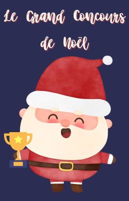 Le Grand concours de Noël [inscriptions Fermées]