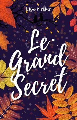 Le Grand Secret (MxM)