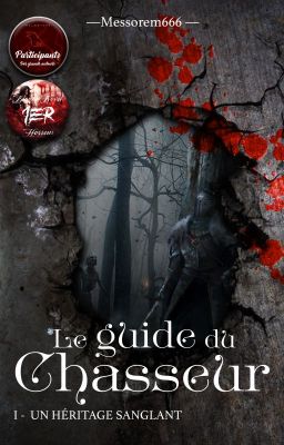 Le guide du chasseur [En Réécriture]