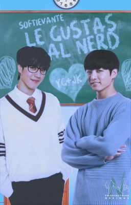 Le gustas al nerd ✎ Yugkook