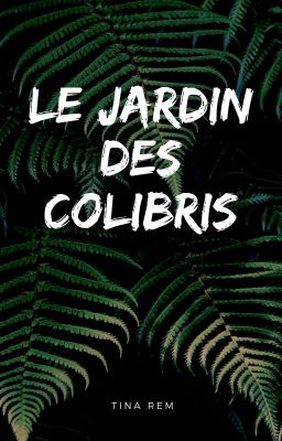 Le Jardin des colibris