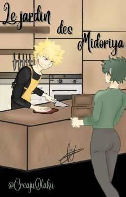 Le jardin des Midoriya [KatsuDeku]