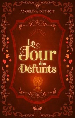 Le Jour des Défunts (PAUSE)