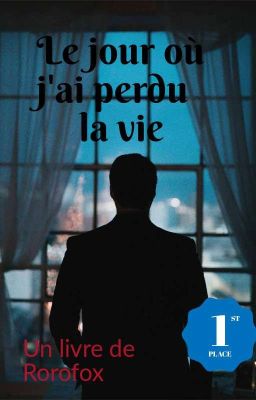 Le jour où j'ai perdu la vie