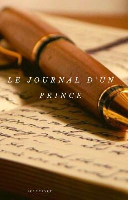 👑 Le Journal D'un Prince 👑