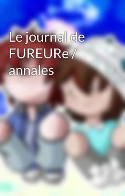 Le journal de FUREURe / annales