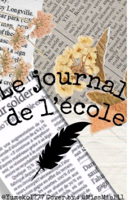 Le journal de l'école.. [EN PAUSE]