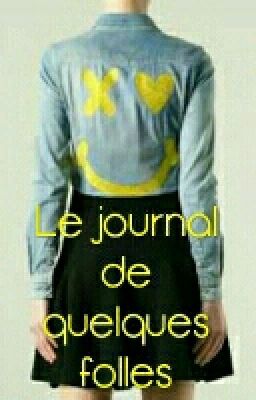 Le Journal de Quelques Folles