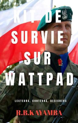 Le Kit De Survie Sur Wattpad