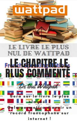 Le livre des records claqués sur Wattpad ! 