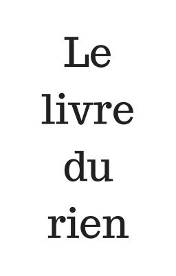 Le livre du rien