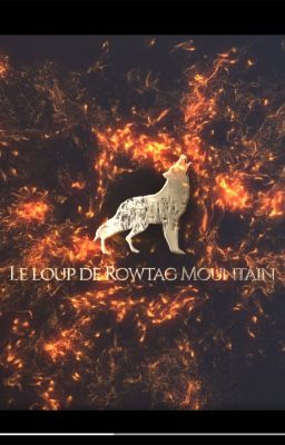 Le Loup de Rowtag Mountain