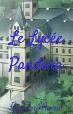 Le Lycée Pandora