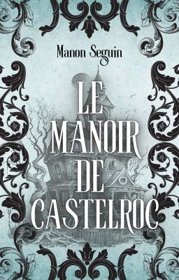 Le manoir de Castelroc