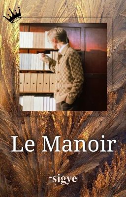 Le Manoir - TS Junhao