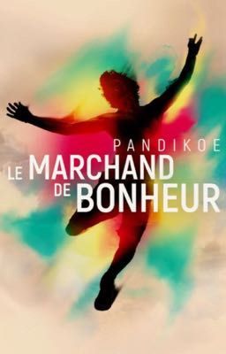 Le Marchand de Bonheur