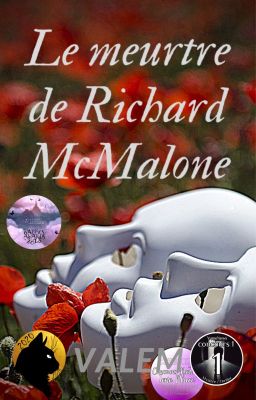 Le meurtre de Richard McMalone [sous contrat d'édition]