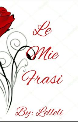 LE MIE FRASI 