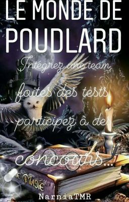 Le monde de Poudlard: tests, quizz, jeux, concours...