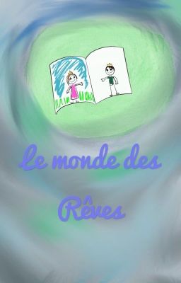 Le monde des Rêves