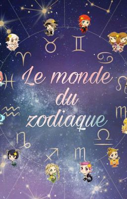 Le monde des Zodiaque