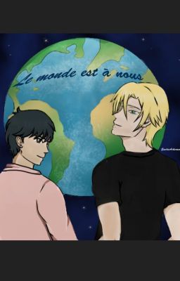 Le monde est à nous - Banana Fish