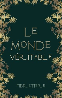 Le monde véritable