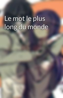 Le mot le plus long du monde 