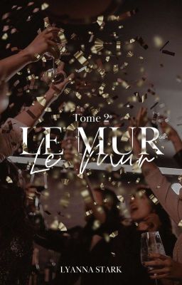 Le Mur - Tome 2