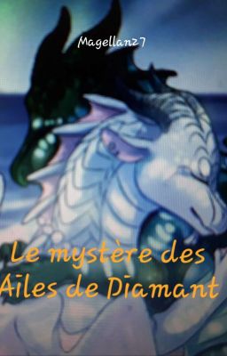 Le mystère des Ailes de Diamant