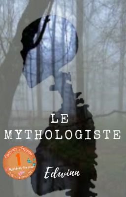 Le mythologiste