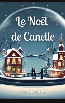 Le Noël De Canelle (Tome 1) 