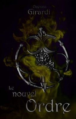 Le nouvel Ordre [HP fiction]