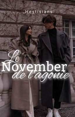 LE NOVEMBRE DE L'AGONIE(THE NOVEMBER OF AGONY)