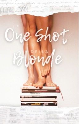 Le One Shot della Blonde