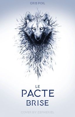 Le Pacte Brisé (En réécriture)