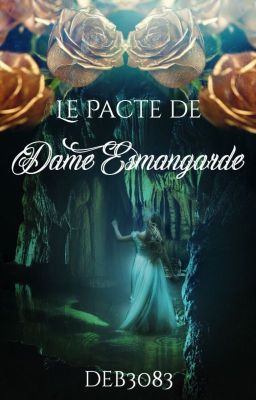 Le pacte de Dame Esmangarde