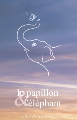 Le Papillon et l'Éléphant