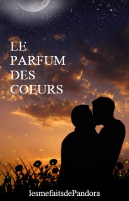 LE PARFUM DES COEURS