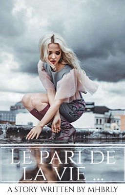 Le pari de la vie... [EN PAUSE]