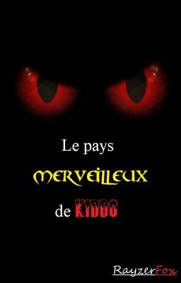 Le pays merveilleux de Kiddo [FR]