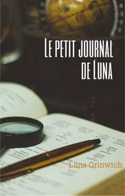 Le petit journal [Intime] de Luna