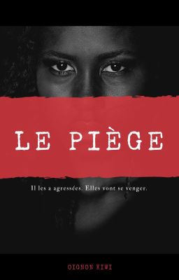 Le Piège