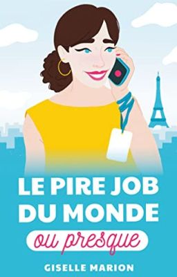 Le pire job du monde ou presque