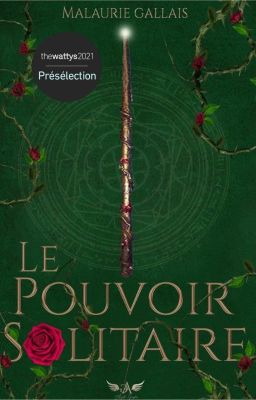 Le Pouvoir Solitaire (Fanfiction Harry Potter) Tome 1