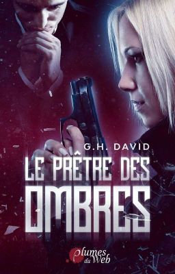 Le prêtre des ombres (Priest of shadows) Sous contrat d'édition -Plumes du web-