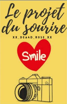 Le projet du sourire (one-shot)