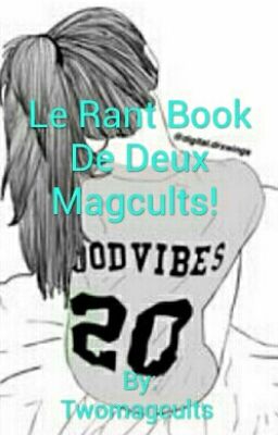 Le Rant Book De Deux Magcults! 