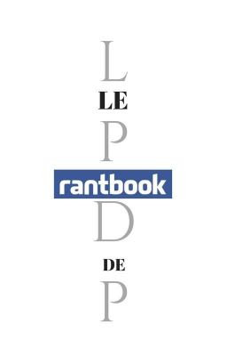 《 Le rant book de LPDP 》