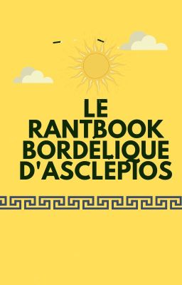 Le rantbook d'Asclépios